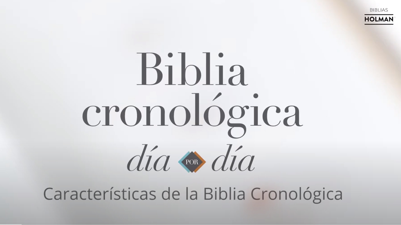 Click for Características de la Biblia Cronológica video